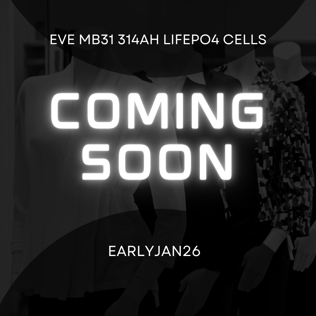 EVE MB31 - 314AH LIFEPO4 Cells - NEW RELEASE - ETA - EARLY JAN26